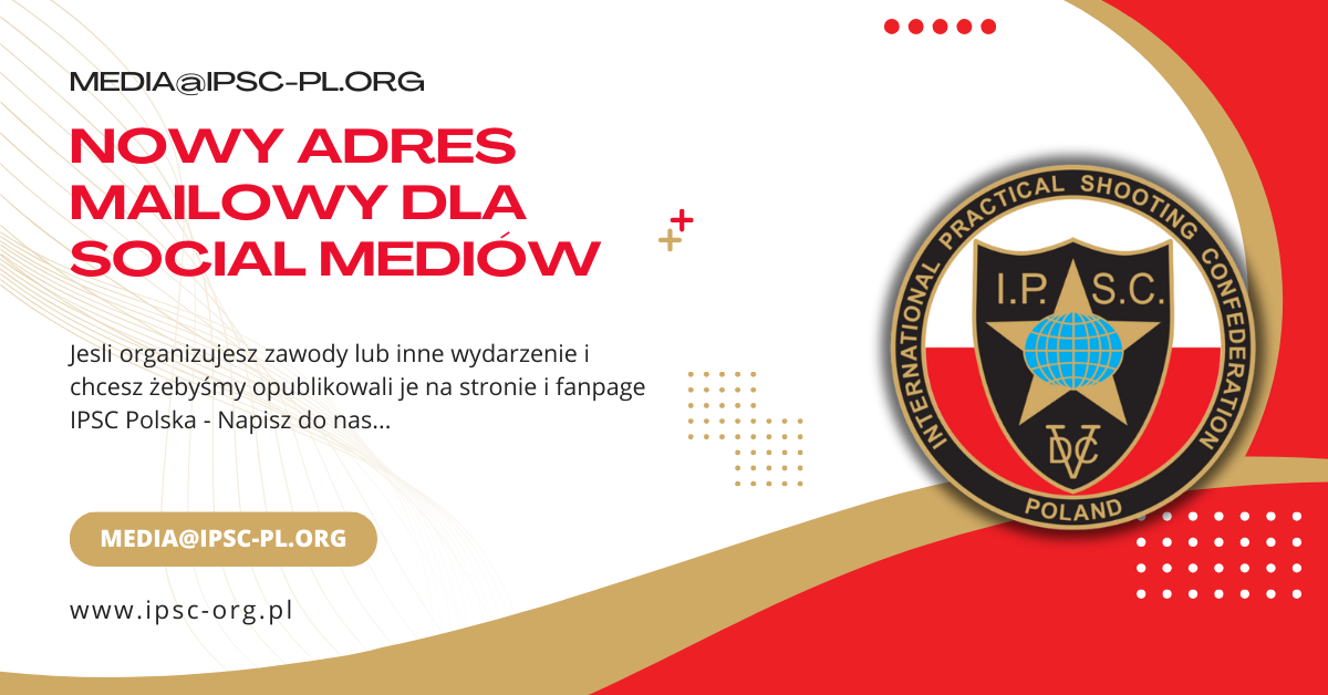 Nowy adres mailowy Regionu IPSC Polska dla obsługi Social Mediów!