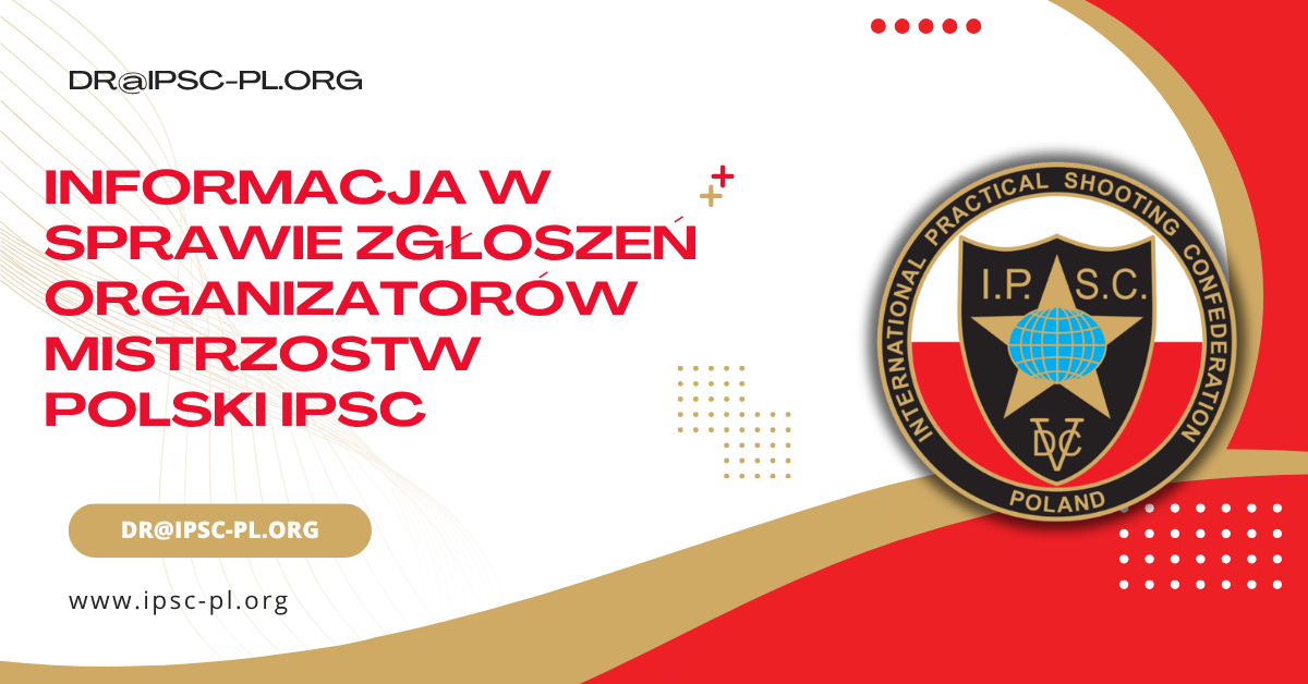 📢 Informacja w sprawie zgłoszeń do organizacji Mistrzostw Polski IPSC